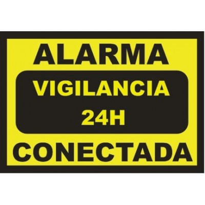 Cartel Alarma conectada - Vigilancia 24h - DIN-A4